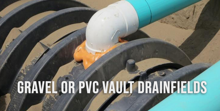 gravel or pvc vault drainfields