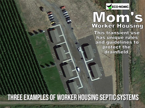 Three Examples of Worker Housing Septic Systems